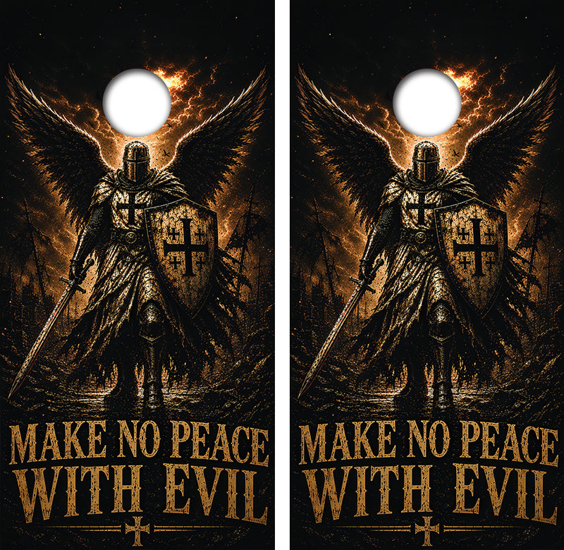 Make No Peace With Evil Cornhole Design