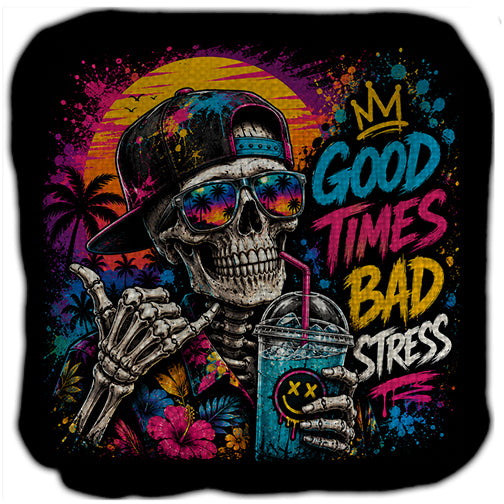 Good Times Bad Stress Cornhole Bags Set of 4