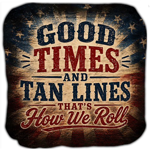 Good Times & Tan Lines That's How We Roll Cornhole Bags Set of 4