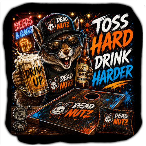 Dead Nutz Toss Hard Drink Harder Cornhole Bags Set of 4