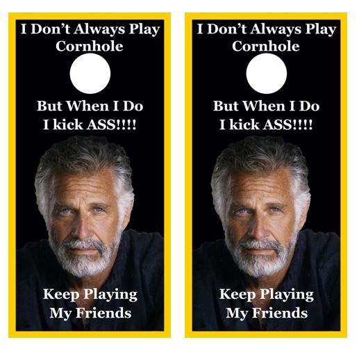 I Don't Always Play Cornhole....Cornhole Wood Board Skin Wr